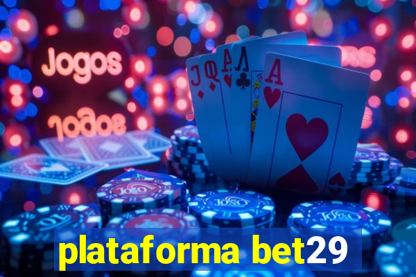 plataforma bet29